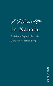 Samuel Taylor Coleridge: In Xanadu