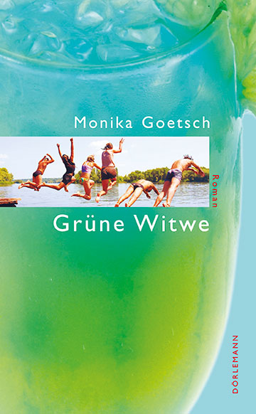 Monika Goetsch: Grüne Witwe